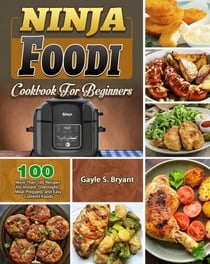 Ninja Foodi Cookbook for Beginners