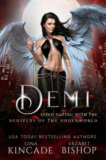 Demi - Speed Dating with the Denizens of the Underworld, #10