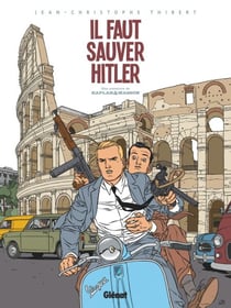 Kaplan et Masson - Tome 02 - Il faut sauver Hitler !