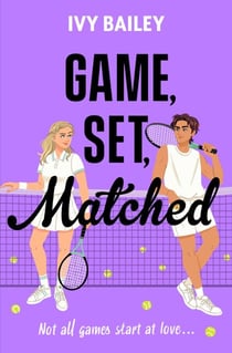 Game, Set, Matched - Not all games start at love