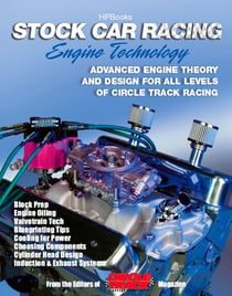 Stock Car Racing Engine TechnologyHP1506 - Advanced Engine Theory and Design for All Levels of Circle Track Racing