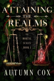 Attaining the Realms - Mortal Scales, #1