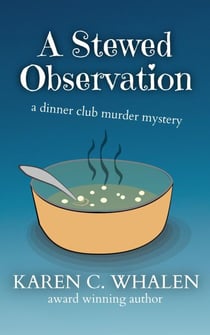 A Stewed Observation - The Dinner Club Murder Mysteries, #4