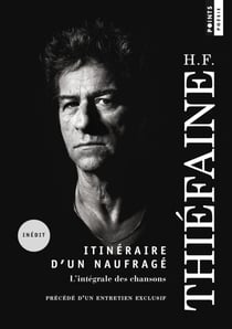 Itinéraire d'un naufragé - L'intégrale des chansons