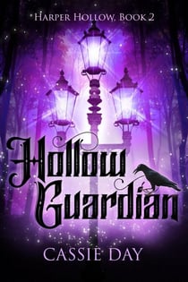 Hollow Guardian - Harper Hollow, #2