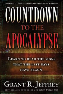 Countdown to the Apocalypse - Learn to read the signs that the last days have begun.