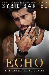 Echo - The Alpha Elite Series, #6