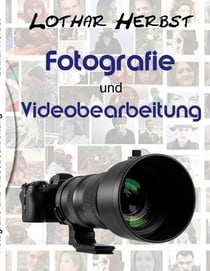 Fotografie und Videobearbeitung - zwischen Pixeln und Frames