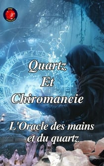 Quartz Et Chiromancie