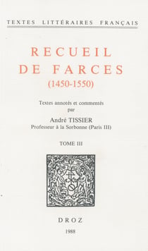Recueil de farces (1450-1550) - TomeIII