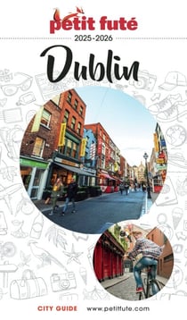 Guide Dublin 2025/2026 Petit Futé