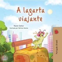 A lagarta viajante - Portuguese Bedtime Collection