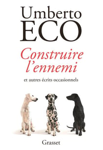 Construire l'ennemi - ... et autres écrits occasionnels - Traduit de l'italien par Myriem Bouzaher
