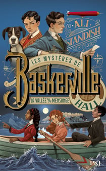 Les Mystères de Baskerville Hall : Tome 03 - La vallée du mensonge