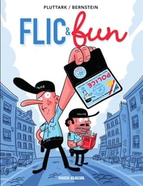 Flic & Fun - Tome 1