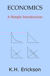 Economics: A Simple Introduction - Simple Introductions, #13