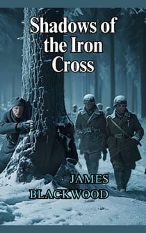 Shadows of the Iron Cross