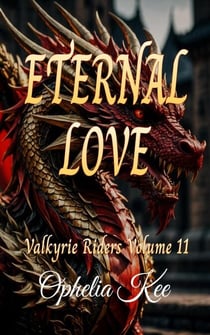 Eternal Love - Valkyrie Riders, #11