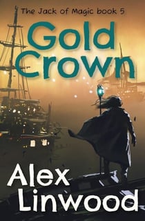 Gold Crown - The Jack of Magic, #5