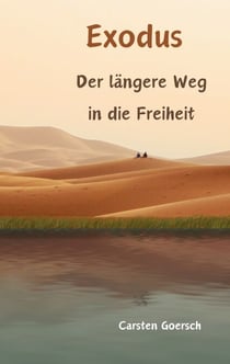 Exodus - Der längere Weg in die Freiheit