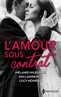 L'amour sous contrat - Une lune de miel avec l'ennemi - Une si dangereuse alliance - Amoureuse malgré tout