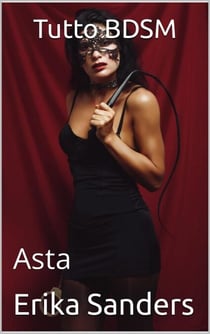 Tutto BDSM. Asta