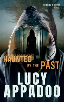 Haunted By The Past - Friends In Crisis, #1