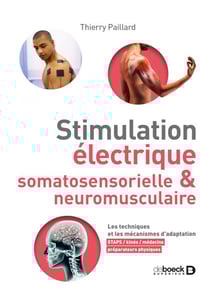 Stimulation électrique somatosensorielle et neuromusculaire - STAPS, kinés, préparateurs physiques, médecins - Les techniques et les mécanismes d'adaptation - STAPS, kinés, préparateurs physiques, médecins