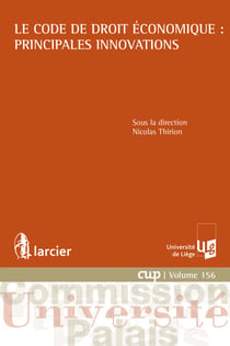 Le Code de droit économique : principales innovations