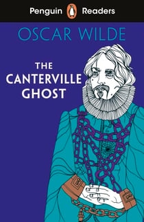 Penguin Readers Level 1: The Canterville Ghost (ELT Graded Reader) - Abridged Edition