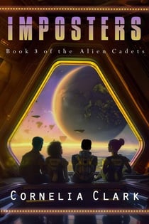 Imposters - Alien Cadets, #3