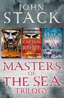 Masters of the Sea Trilogy - Ship of Rome, Captain of Rome, Master of Rome