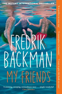 My Friends - The INSTANT Sunday Times Bestseller and Goodreads Choice Awards Fiction 2025 winner!