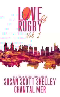 Love &amp; Rugby, Vol. 1 - Love &amp; Rugby