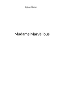 Madame Marvellous