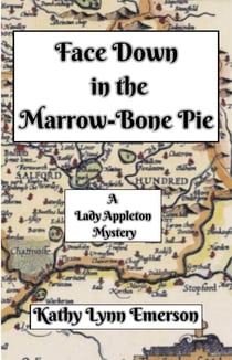 Face Down in the Marrow-Bone Pie - Face Down Mysteries, #1