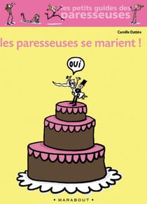 Les paresseuses se marient