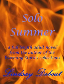 Solo Summer - Warming Stories Full Length Novels, #2