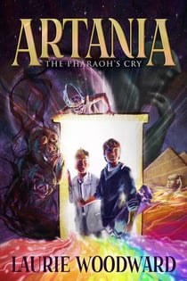 Artania - The Pharaoh's Cry - The Artania Chronicles, #1