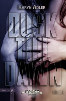 Dusk Till Dawn - L'Aphrodite #1 - Une Romance Spicy au cœur d'un club suflureux