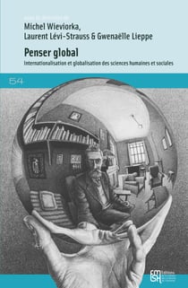 Penser global - Internationalisation et globalisation des sciences humaines et sociales