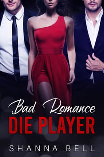 Bad Romance – Die Player - Bad Romance, #4
