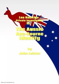 Lee Hacklyn Private Investigator in The Aussie Aus-Bourne Identity - Lee Hacklyn, #1