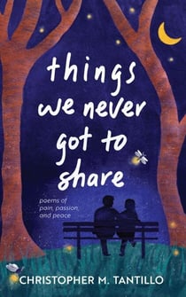 Things We Never Got to Share - Things Never Said, #3