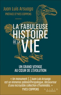 La fabuleuse histoire de la vie : Un grand voyage au cœur de l'évolution