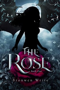 The Rose - The Blighted Rose, #1