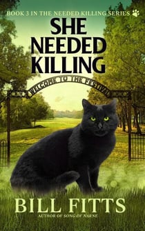 She Needed Killing - Needed Killing, #3