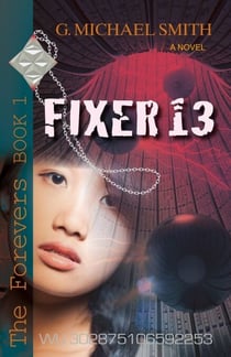 Fixer 13 - The Forevers, #1