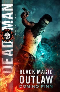 Dead Man - Black Magic Outlaw, #1