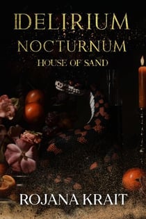 House of Sand - DELIRIUM NOCTURNUM, #2